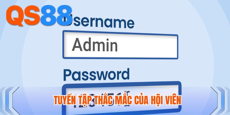 Tuyển tập thắc mắc của hội viên